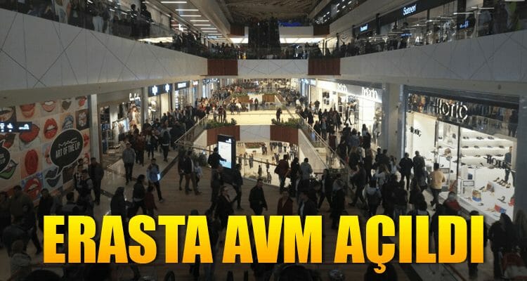 Erasta AVM Açıldı