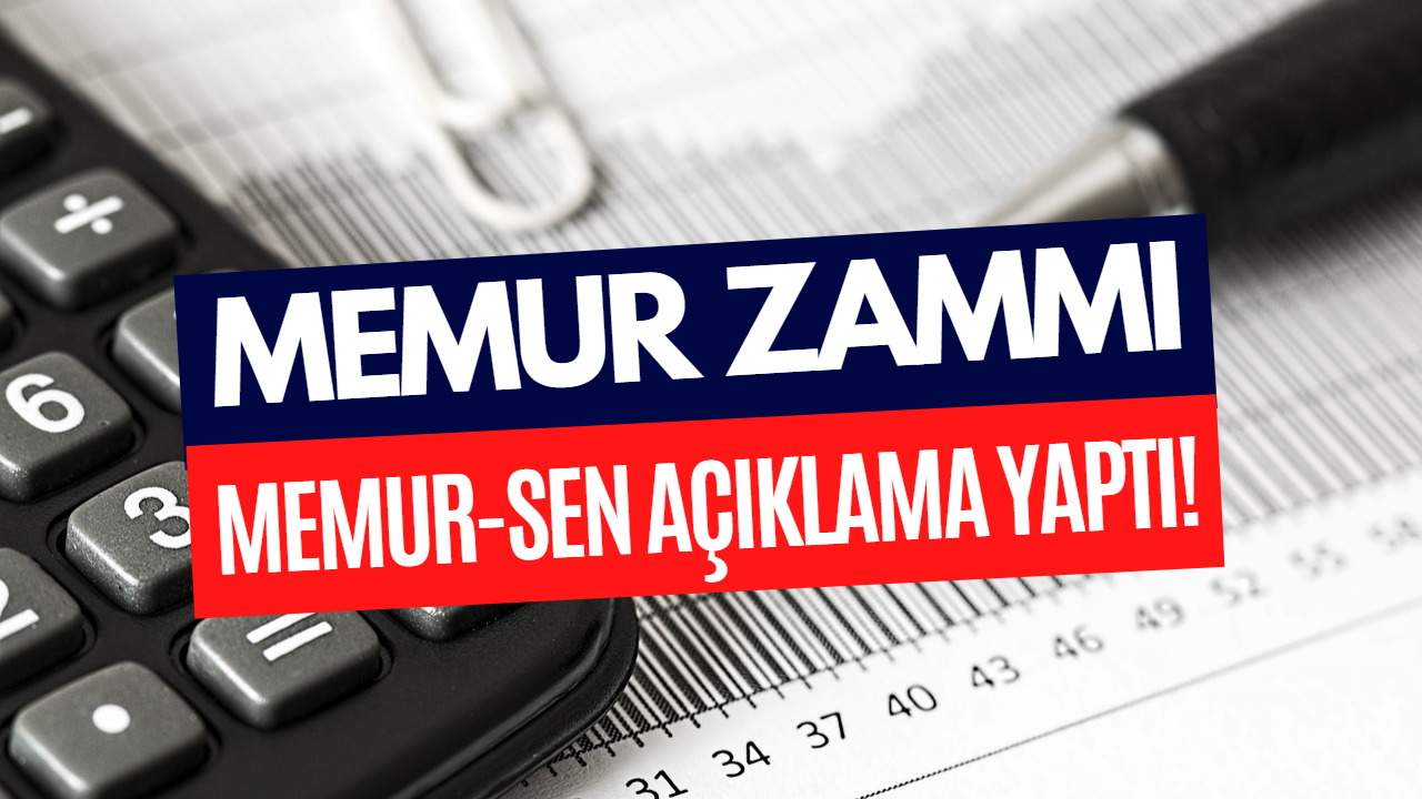 Asgari Ücret Zammı Sonrası Memur-Sen Açıklama Yaptı! 2023 Memur Zammı Gelişmeleri