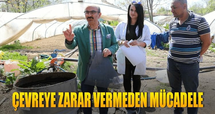 Doğaya Zarar Vermeden Mücadele