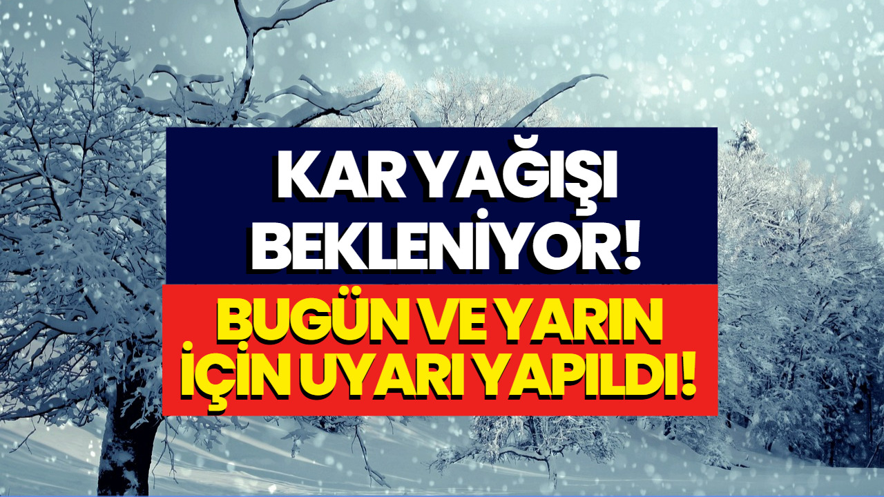 Kuvvetli Kar Yağışı Bekleniyor! 25-26 Aralık 2022 Meteoroloji Kar Beklenen İlleri Açıkladı!