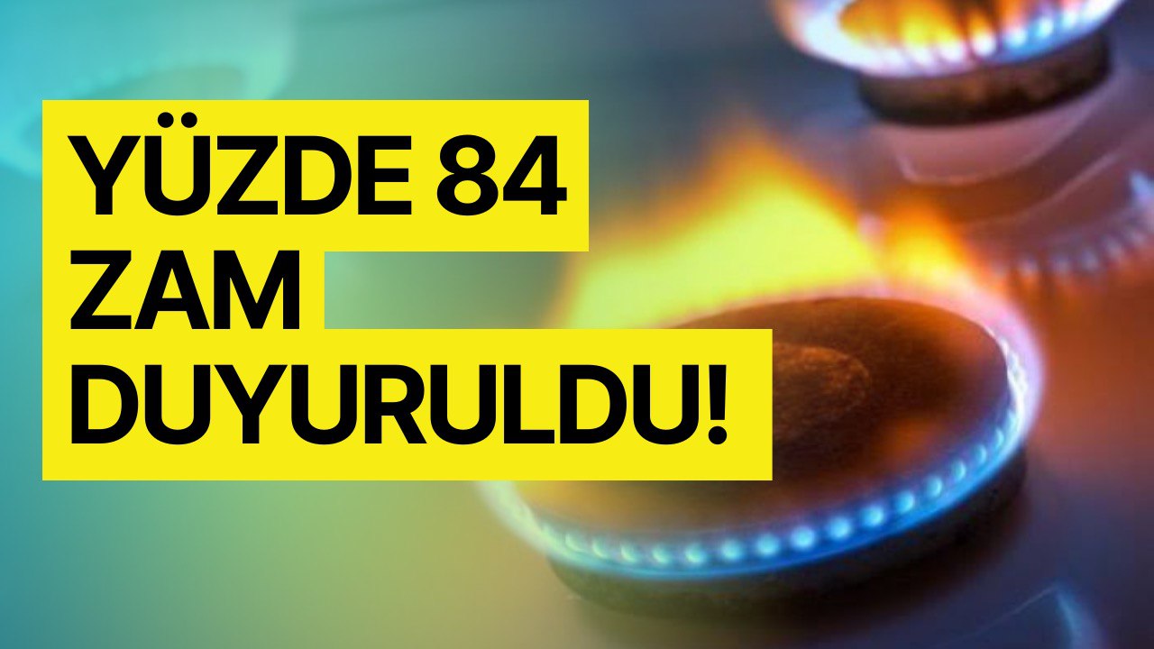 Vatandaşa Kötü Haber! Doğal Gaza Dudak Uçuklatan Zam Yapıldı