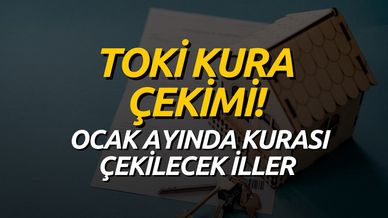 TOKİ Kura Çekimine Yeni Yıla Kadar Ara Verildi! Ocak 2023 TOKİ Kura Çekimi Takvimi