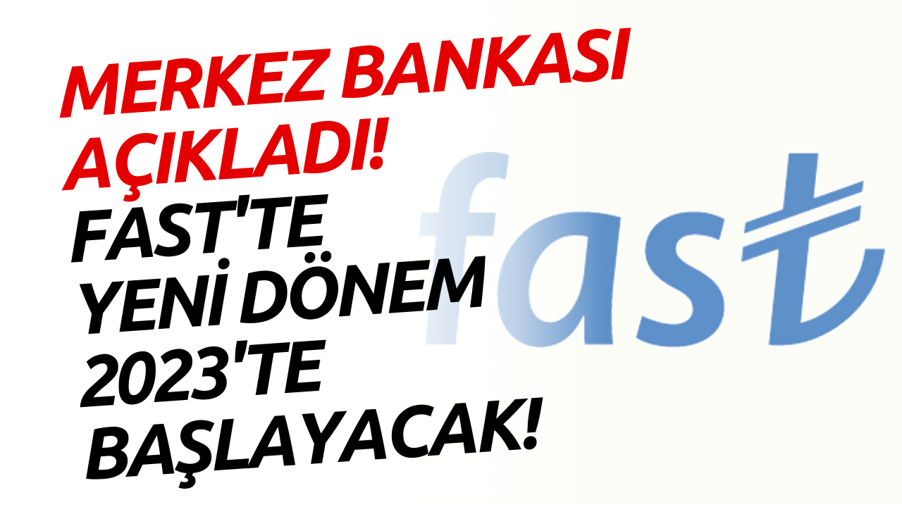 FAST İle İlgili Yeni Gelişme! Merkez Bankası Açıkladı