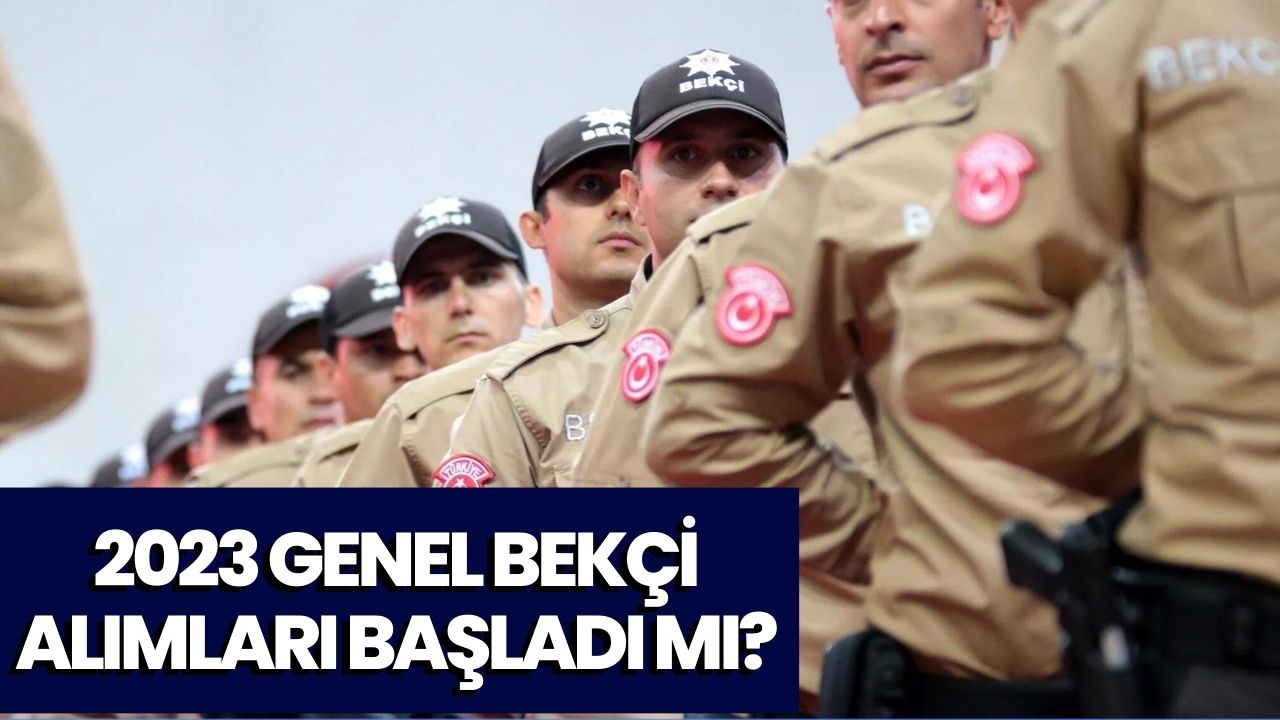 2023 Bekçi Alımları Başladı! 2023 İŞKUR Bekçi Alımları Hangi İllerden Yapılacak?