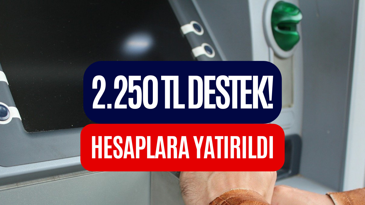 Öğrencilerin Beklediği Açıklama Yapıldı! 2.250 TL Geçtiğimiz Günlerde Hesaplara Yattı