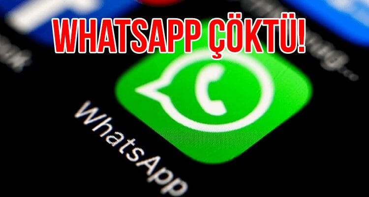 WhatsApp Çöktü!