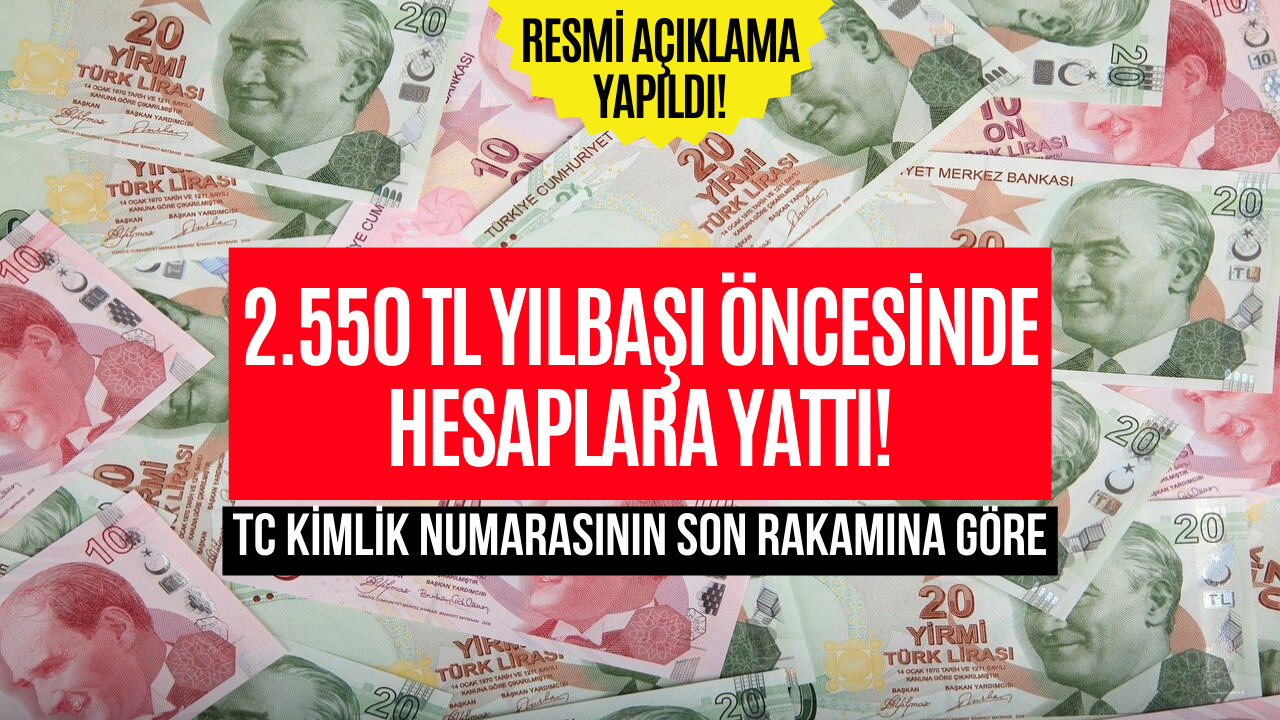 2023 Öncesinde Ödemeler Tamamlandı! 2.550 TL Banka Hesaplarına Aktarıldı