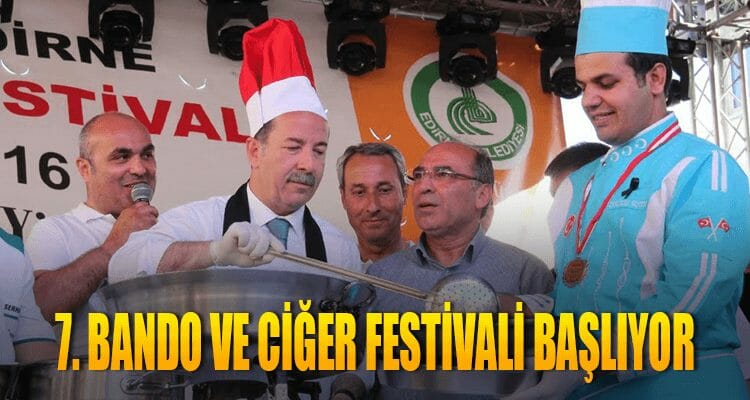 7. Bando ve Ciğer Festivali Başlıyor