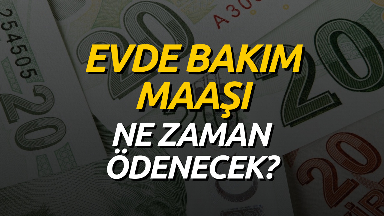 Evde Bakım Maaşı Ocak 2023 Ödemesi! Evde Bakım Maaşı Ne Kadar Olacak?