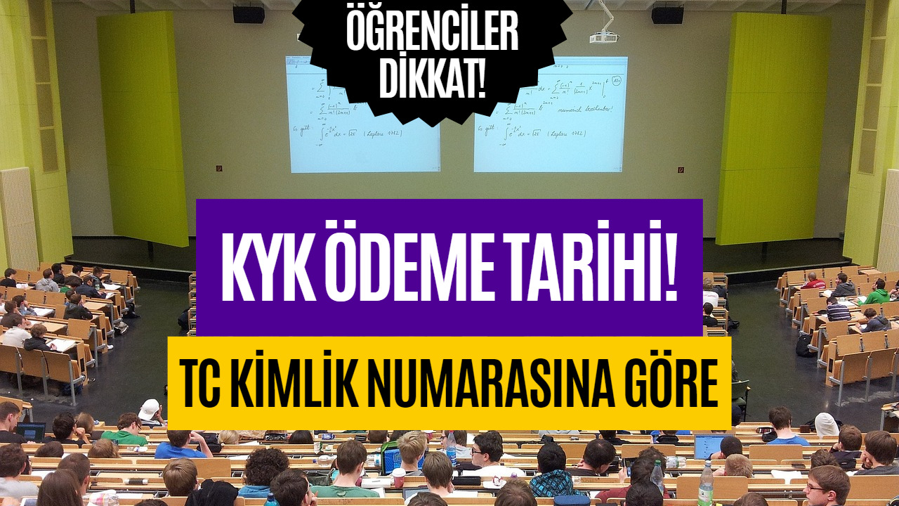 Ocak 2023 KYK Burs ve Kredi Ödeme Tarihleri! TC Kimlik Numarasına Göre Ödeme Takvimi